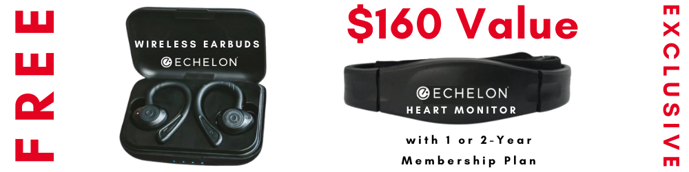 FREE Echelon Earbuds and Heart Rate Monitor with 1 or 2-Year Membership - $160 Value!